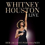Whitney Houston - Whitney Houston Live Her Greatest Performances