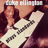 Duke Ellington - Duke Ellington Plays Standards