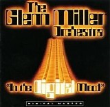 Glenn Miller - In The Digital Mood - Limited Gold Edition