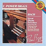 E. Power Biggs - Bach - Great Organ Favorites