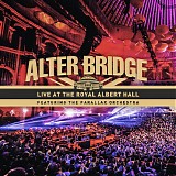 Alter Bridge - Live At The Royal Albert Hall Featuring The Parallax Orchestra
