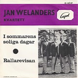 Jan Welanders Kvartett - I Sommarens Soliga Dagar / Rallarevisan