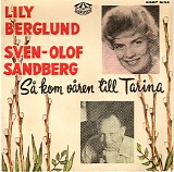 Lily Berglund & Sven-Olof Sandberg - SÃ¥ Kom VÃ¥ren Till Tarina