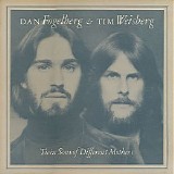 Dan Fogelberg - Twin Sons Of Different Mothers