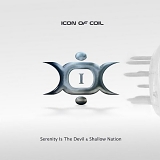 Icon Of Coil - I: Serenity Is The Devil