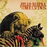 Jello Biafra & Melvins - Never Breathe What You Can't See