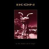 Ikon - In The Shadow Of The Angel