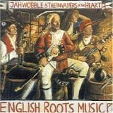Jah Wobble - English Roots Music