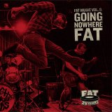 Various artists - Fat Music, Vol. 8 - Going Nowh