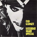Fad Gadget - Saturday Night Special