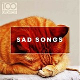 Various artists - 100 Greatest Sad Songs