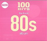 Various artists - 100 Hits: The Best 80s Album