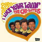 The Chi-Lites - I Like Your Lovin' (Do You Like Mine?)