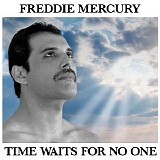Freddie Mercury - Time Waits For No One (CDS)