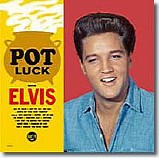 Elvis Presley - Pot Luck (FTD)
