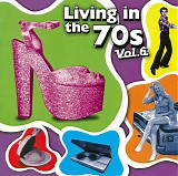 Various artists - Living In The 70s vol. 6