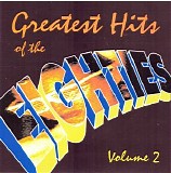 Various artists - Greatest Hits Of The Eighties, volume 2