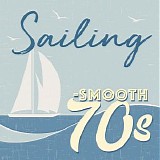 Various artists - Sailing: Smooth 70s