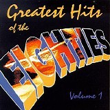 Various artists - Greatest Hits Of The Eighties, volume 1
