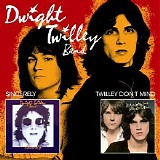 Dwight Twilley Band - Sincerely + Twilley Donâ€™t Mind