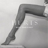 Hurts - Blood, Tears & Gold (EP)