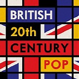Various artists - British 20th Century Pop