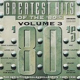 Various artists - Greatest Hits Of The '80's volume 3