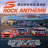 Various artists - Supercars Australia Rock Anthems