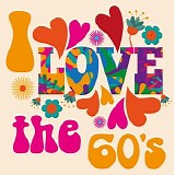 Various artists - I Love the 60's