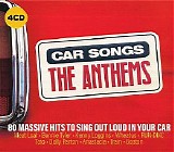 Various artists - Car Songs: The Anthems