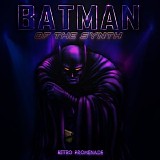 Various artists - Batman of the Synth