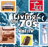 Various artists - Living In The 70s vol. IV