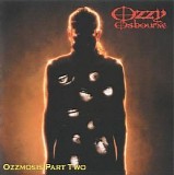 Ozzy Osbourne - Ozzmosis Part Two