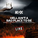 AC/DC - Hell Ain't A Bad Place To Be (Live)