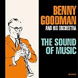 Benny Goodman - The Sound of Music