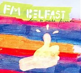 FM Belfast - How To Make Friends