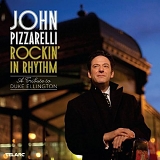 Pizzarelli, John (John Pizzarelli) - Rockin' In Rhythm, A Tribute to Duke Ellington
