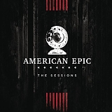 Various artists - American Epic - The Soundtrack