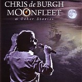 De Burgh, Chris (Chris De Burgh) - Moonfleet & Other Stories