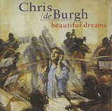 De Burgh, Chris (Chris De Burgh) - Beautiful Dreams