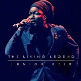 Reid, Junior (Junior Reid) - Living Legend