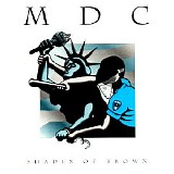 MDC - Shades Of Brown