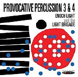 Light, Enoch (Enoch Light) And The Light Brigade - Provocative Percussion 3 & 4