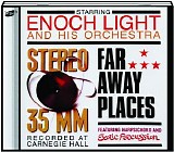 Light, Enoch (Enoch Light) And His Orchestra (Enoch Light And His Orchestra) - Stereo 35/MM & Far Away Places