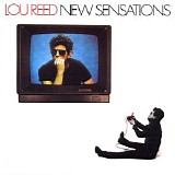 Reed, Lou (Lou Reed) - New Sensations