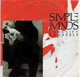 Simple Minds - Sanctify Yourself