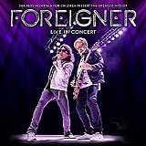 Foreigner - The Greatest Hits Of Foreigner - Live In Concert