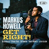 Markus Howell - Get Right!
