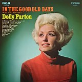 Dolly Parton - In the Good Old Days (When Times Were Bad)