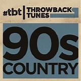 Various artists - Throwback Tunes: 90s Country
